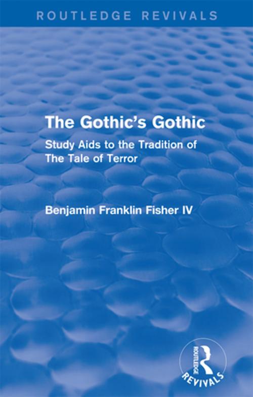 Cover of the book The Gothic's Gothic (Routledge Revivals) by Benjamin Franklin Fisher IV, Taylor and Francis