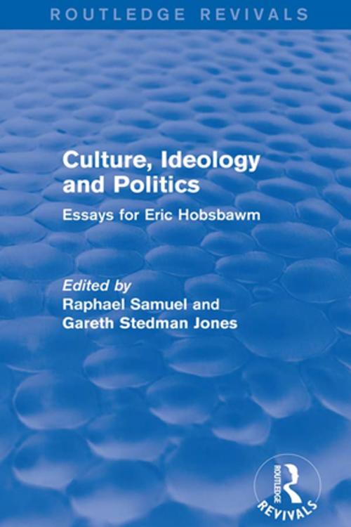 Cover of the book Culture, Ideology and Politics (Routledge Revivals) by , Taylor and Francis