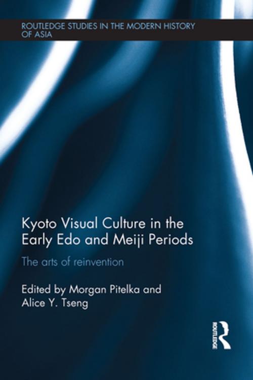Cover of the book Kyoto Visual Culture in the Early Edo and Meiji Periods by , Taylor and Francis