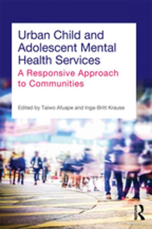 Cover of the book Urban Child and Adolescent Mental Health Services by , Taylor and Francis