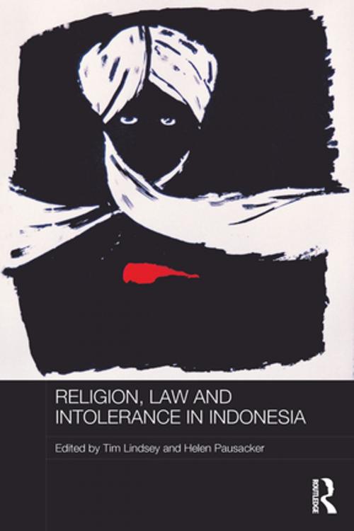 Cover of the book Religion, Law and Intolerance in Indonesia by , Taylor and Francis