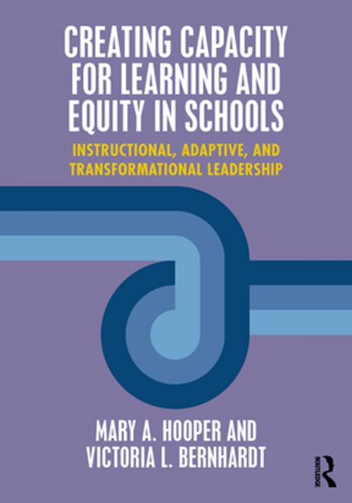 Cover of the book Creating Capacity for Learning and Equity in Schools by Mary A. Hooper, Victoria L. Bernhardt, Taylor and Francis