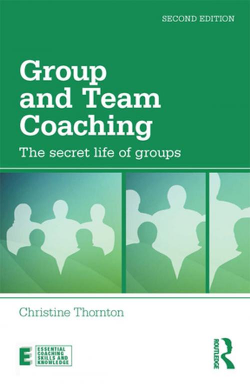 Cover of the book Group and Team Coaching by Christine Thornton, Taylor and Francis