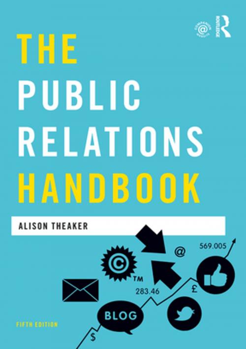 Cover of the book The Public Relations Handbook by Alison Theaker, Taylor and Francis