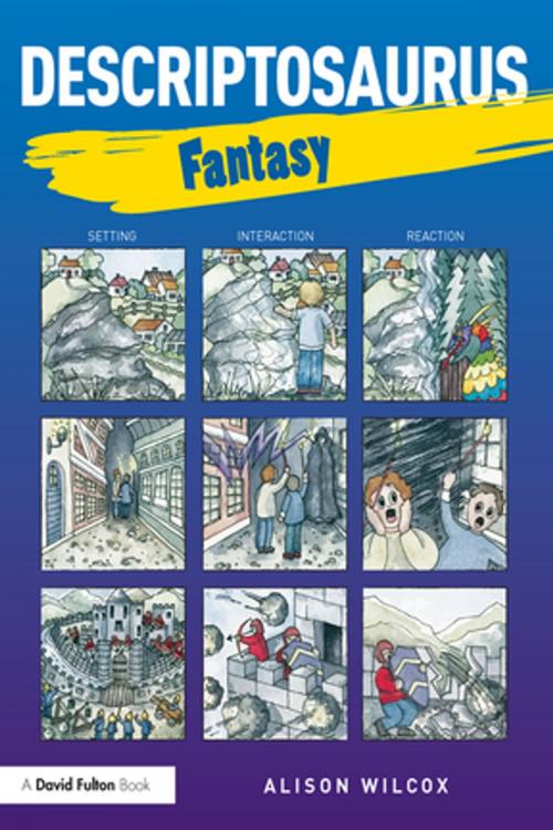 Cover of the book Descriptosaurus: Fantasy by Alison Wilcox, Taylor and Francis