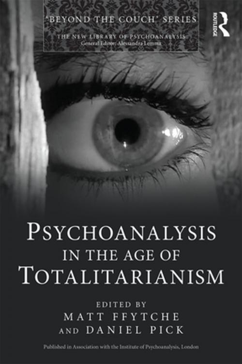 Cover of the book Psychoanalysis in the Age of Totalitarianism by , Taylor and Francis