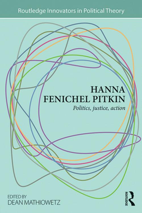 Cover of the book Hanna Fenichel Pitkin by , Taylor and Francis