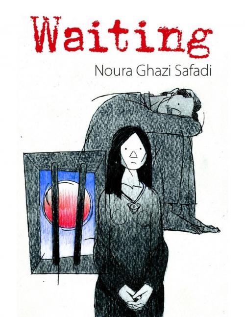 Cover of the book Waiting by Noura Ghazi Safadi, Lulu.com