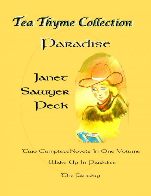Cover of the book Tea Thyme Collection Paradise by Janet Sawyer Peck, Lulu.com