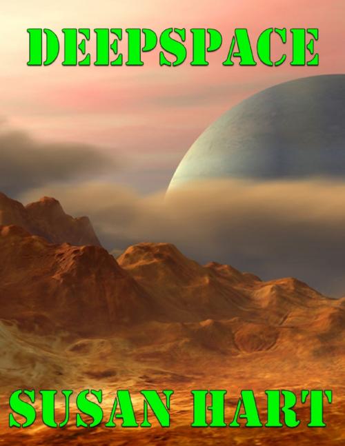 Cover of the book Deepspace by Susan Hart, Lulu.com