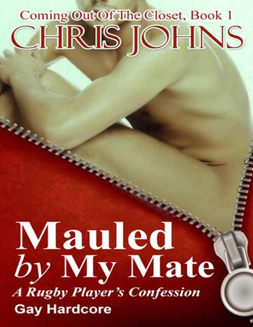 Cover of the book Mauled By My Mate by Chris Johns, Lulu.com