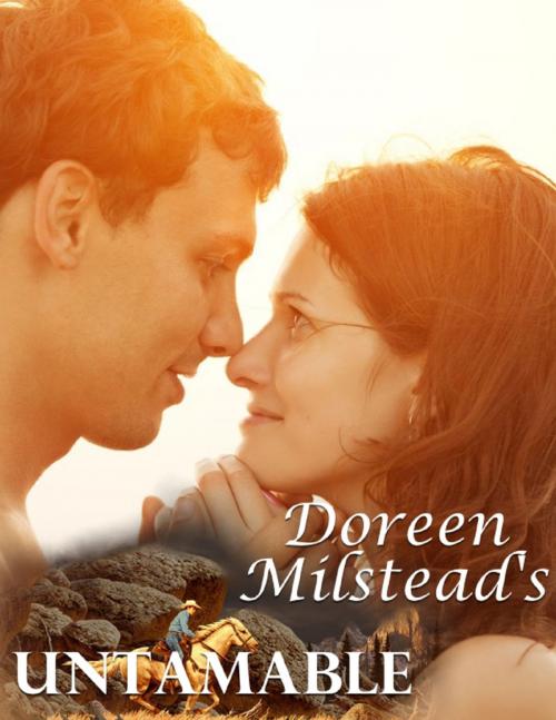 Cover of the book Untamable by Doreen Milstead, Lulu.com
