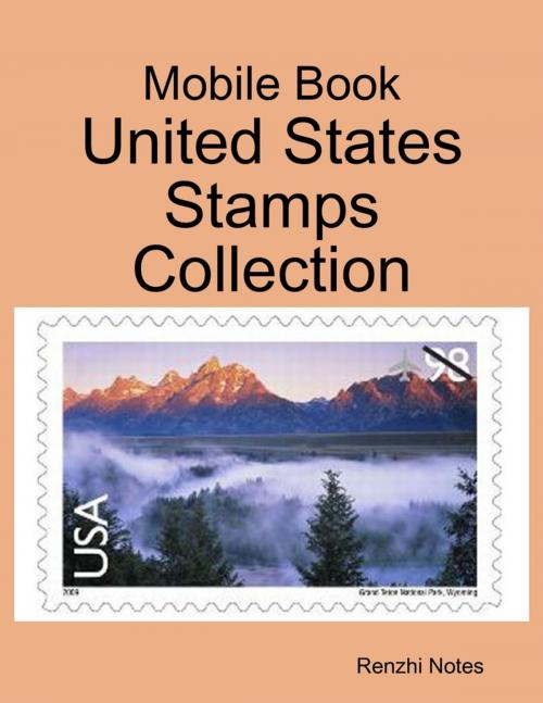 Cover of the book Mobile Book: United States Stamps Collection by Renzhi Notes, Lulu.com