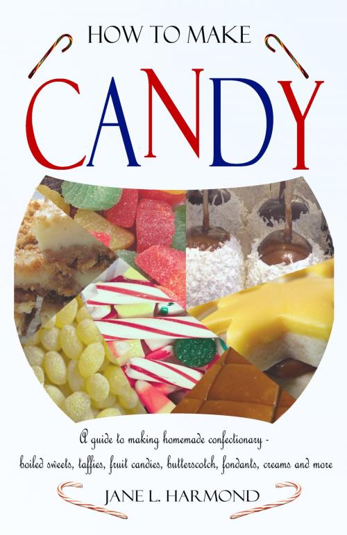 Cover of the book How to Make Candy by Jane L. Harmond, Triangle Circle Square