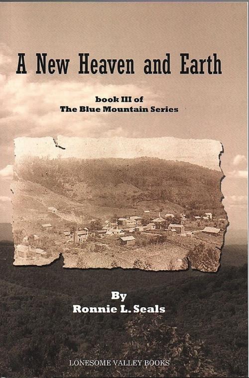 Cover of the book A New Heaven and Earth by Ronnie L. Seals, Ronnie L. Seals