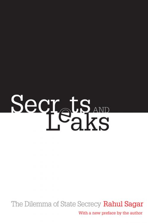 Cover of the book Secrets and Leaks by Rahul Sagar, Rahul Sagar, Princeton University Press