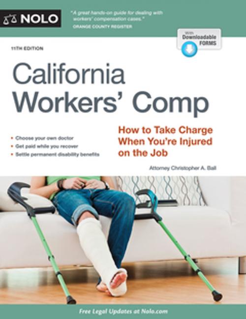 Cover of the book California Workers' Comp by Christopher Ball, Attorney, NOLO
