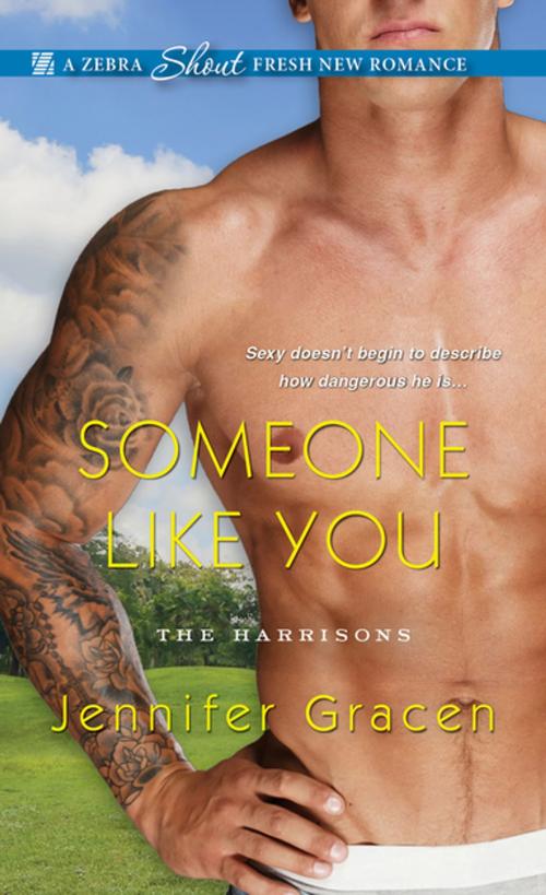 Cover of the book Someone Like You by Jennifer Gracen, Zebra Books