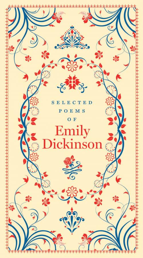 Cover of the book Selected Poems of Emily Dickinson (Barnes & Noble Collectible Editions) by Emily Dickinson, Fall River Press