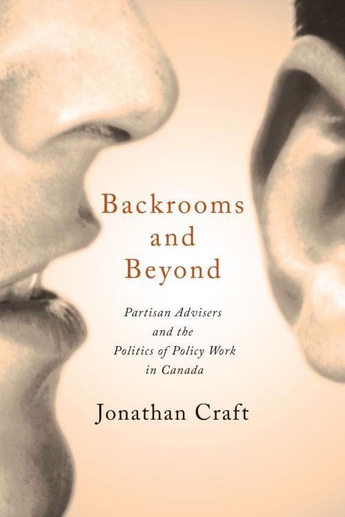 Cover of the book Backrooms and Beyond by Jonathan Craft, University of Toronto Press, Scholarly Publishing Division