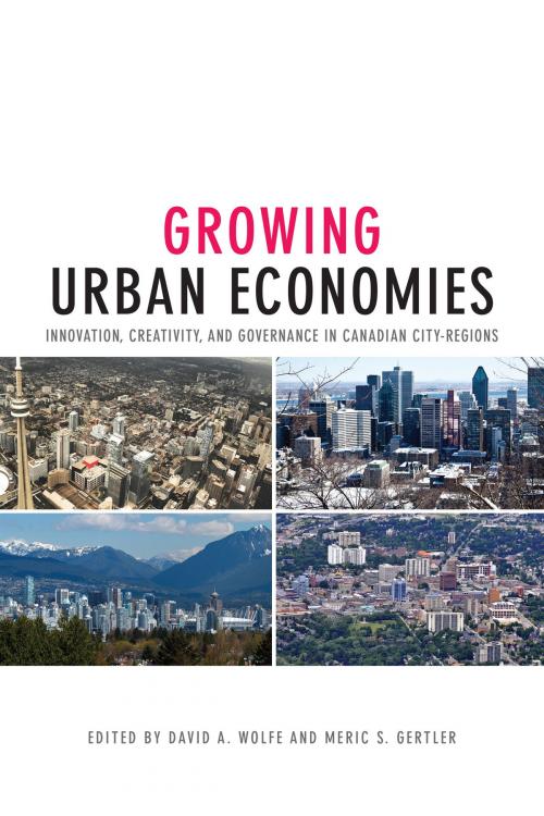 Cover of the book Growing Urban Economies by , University of Toronto Press, Scholarly Publishing Division