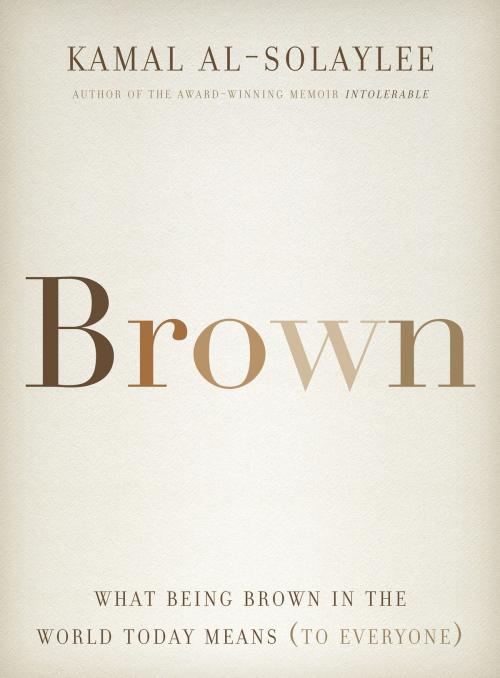Cover of the book Brown by Kamal Al-Solaylee, HarperCollins Publishers