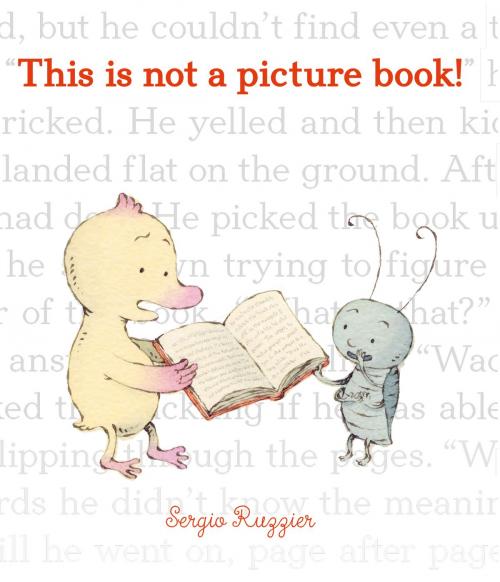 Cover of the book This Is Not a Picture Book! by Sergio Ruzzier, Chronicle Books LLC