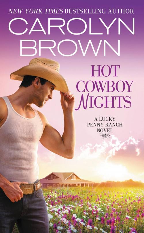 Cover of the book Hot Cowboy Nights by Carolyn Brown, Grand Central Publishing