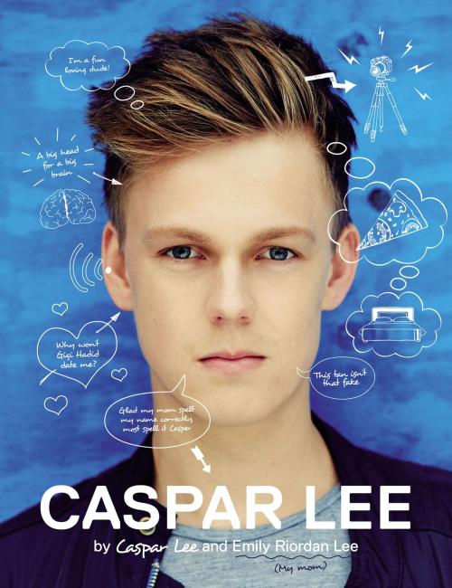 Cover of the book Caspar Lee by Caspar Lee, Grand Central Publishing