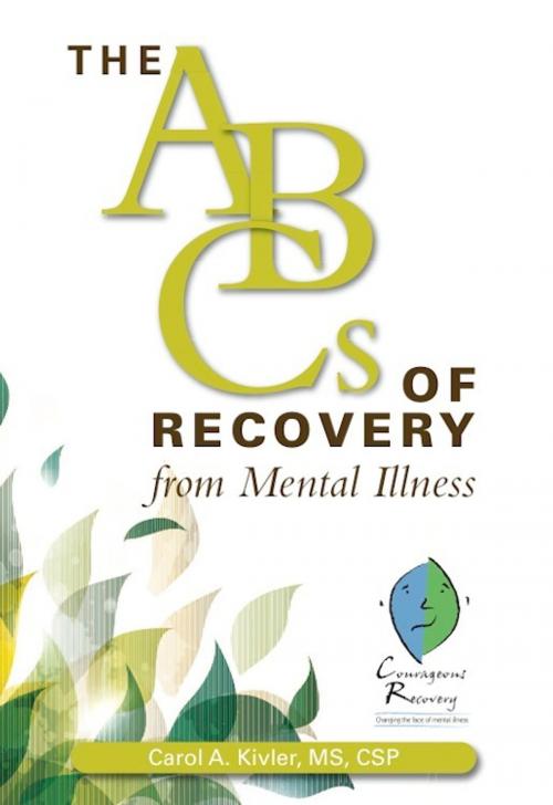 Cover of the book The ABCs of Recovery from Mental Illness by Carol A. Kivler, eBookIt.com