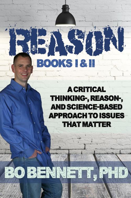 Cover of the book Reason: Books I & II by Bo Bennett, eBookIt.com
