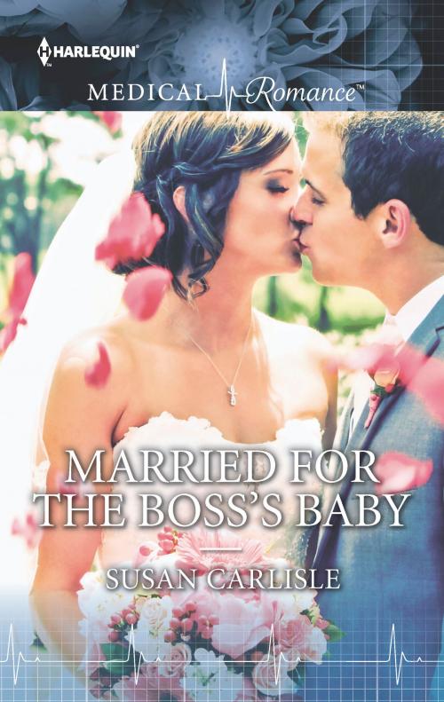 Cover of the book Married for the Boss's Baby by Susan Carlisle, Harlequin