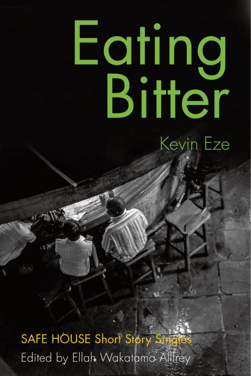 Cover of the book Eating Bitter by Kevin Eze, Dundurn
