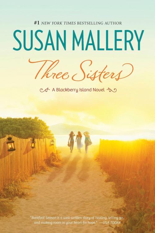 Cover of the book Three Sisters by Susan Mallery, MIRA Books
