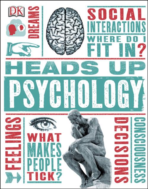 Cover of the book Heads Up Psychology by Marcus Weeks, DK Publishing