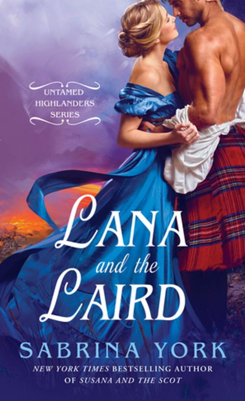 Cover of the book Lana and the Laird by Sabrina York, St. Martin's Press