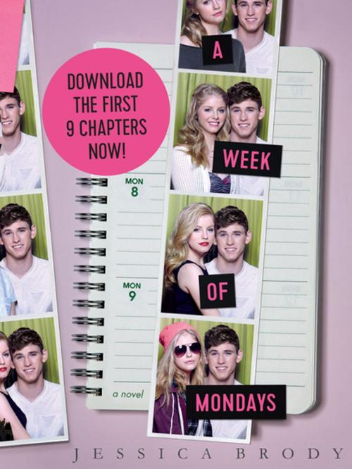 Cover of the book A Week of Mondays: Chapters 1-9 by Jessica Brody, Farrar, Straus and Giroux (BYR)