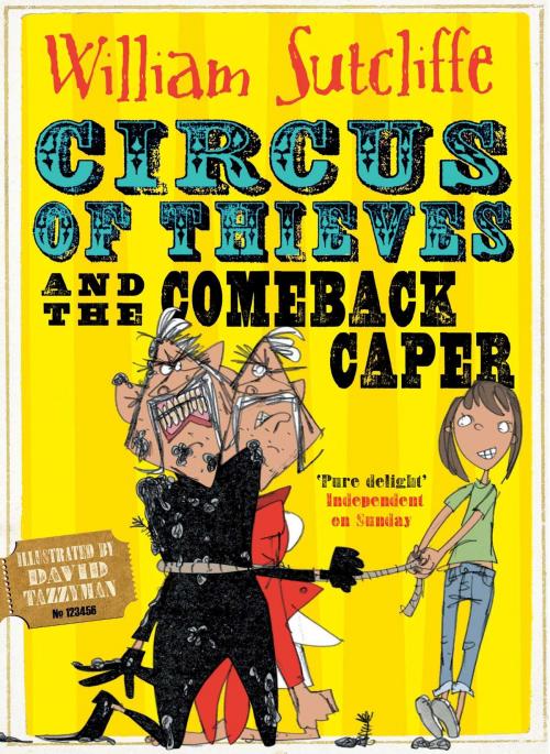 Cover of the book Circus of Thieves and the Comeback Caper by William Sutcliffe, Simon & Schuster UK