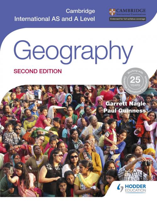 Cover of the book Cambridge International AS and A Level Geography second edition by Garrett Nagle, Hodder Education
