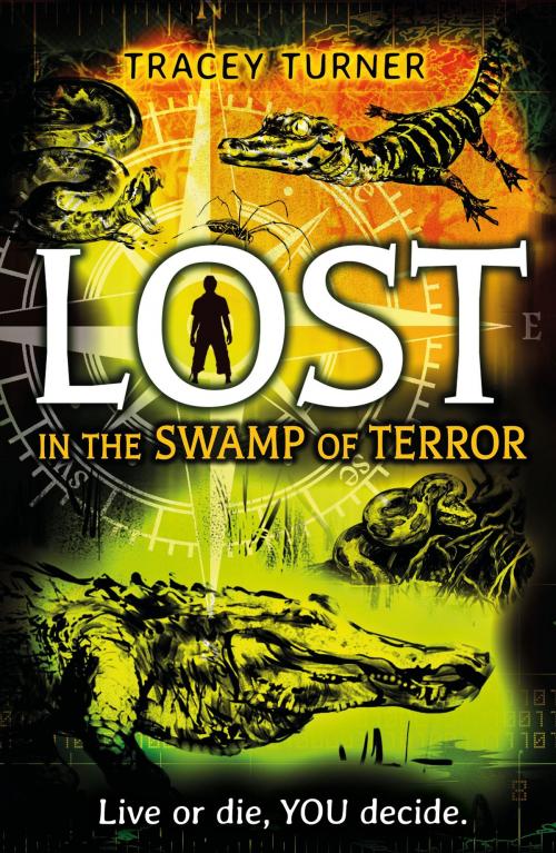 Cover of the book Lost... In the Swamp of Terror by Tracey Turner, Bloomsbury Publishing