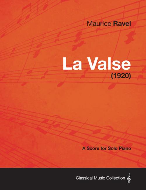 Cover of the book La Valse - A Score for Solo Piano (1920) by Maurice Ravel, Read Books Ltd.