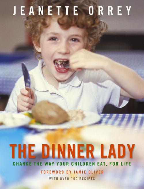 Cover of the book The Dinner Lady by Jeanette Orrey, Transworld