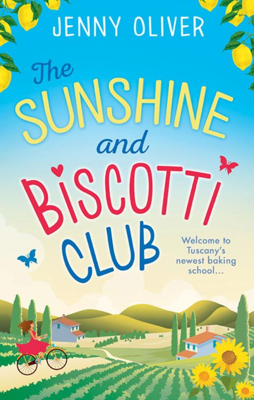 Cover of the book The Sunshine and Biscotti Club by Jenny Oliver, HarperCollins Publishers