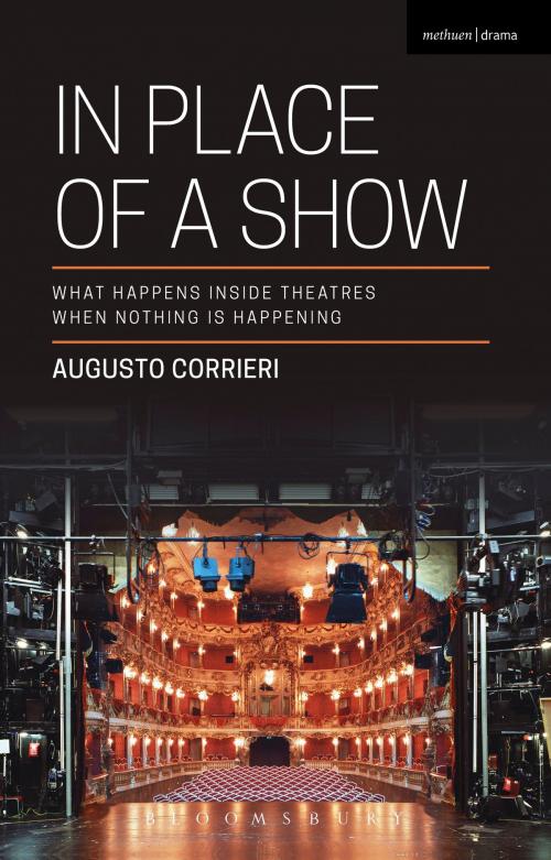 Cover of the book In Place of a Show by Augusto Corrieri, Bloomsbury Publishing