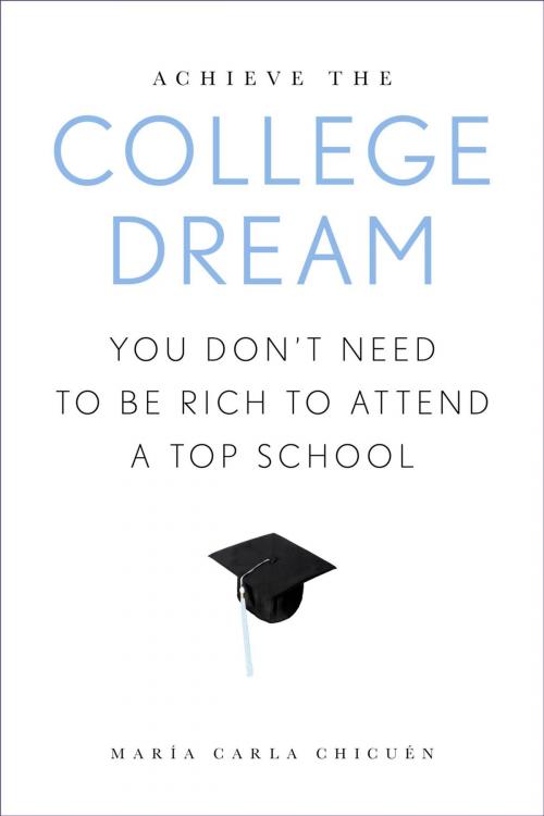 Cover of the book Achieve the College Dream by Maria Carla Chicuen, Rowman & Littlefield Publishers