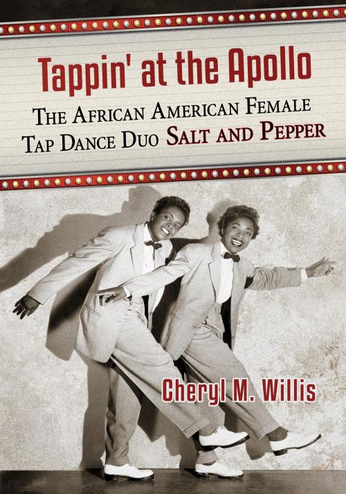 Cover of the book Tappin' at the Apollo by Cheryl M. Willis, McFarland & Company, Inc., Publishers