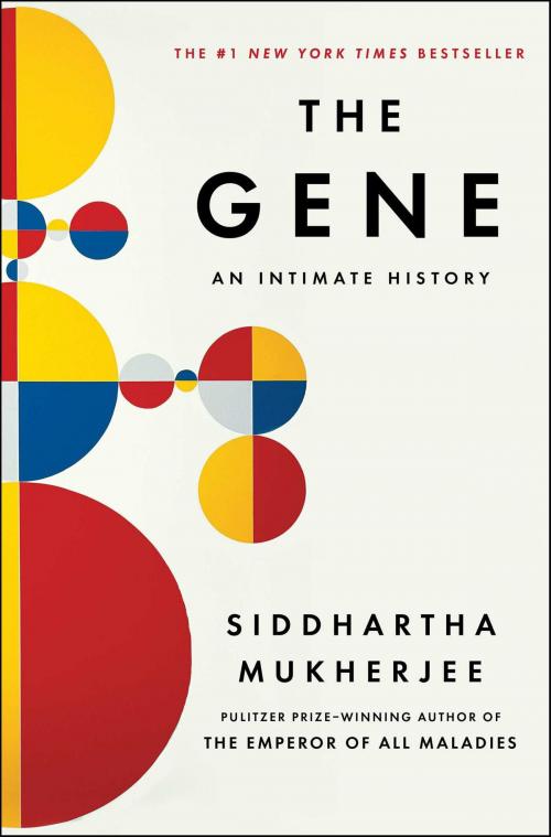 Cover of the book The Gene by Siddhartha Mukherjee, Scribner