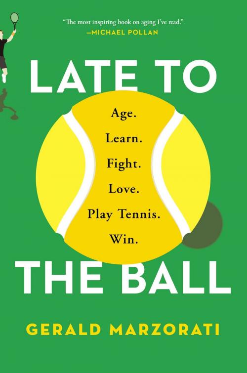 Cover of the book Late to the Ball by Gerald Marzorati, Scribner