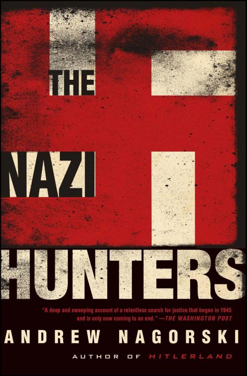Cover of the book The Nazi Hunters by Andrew Nagorski, Simon & Schuster