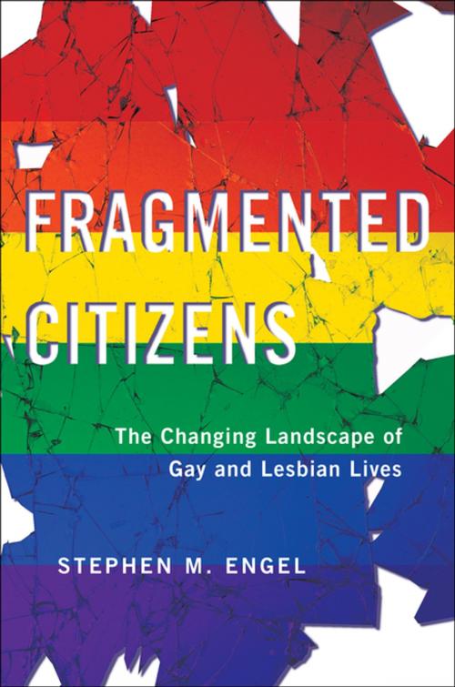 Cover of the book Fragmented Citizens by Stephen M. Engel, NYU Press